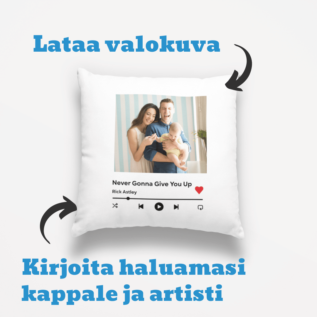 Tyynynpäällinen - Mediasoitin omalla kuvalla ja kappaleella
